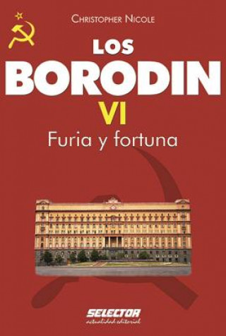 Carte Los Borodin VI. Furia y Fortuna Christopher Nicole