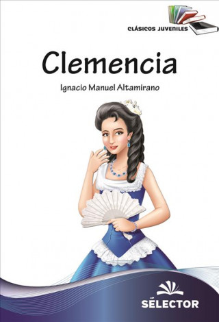 Kniha Clemencia Ignacio Manuel Altamirano