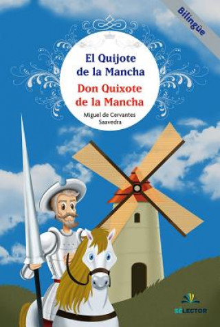 Kniha Quijote de la Mancha, El. Bilingüe Miguel De Cervantes