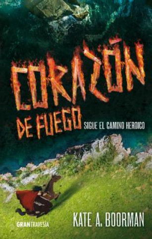 Книга Corazon de Fuego: Volume 3 Kate A. Boorman