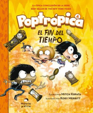 Knjiga Poptrópica 4. El Fin del Tiempo Mitch Krpata