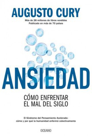 Buch Ansiedad: Cómo Enfrentar El Mal del Siglo Augusto Cury