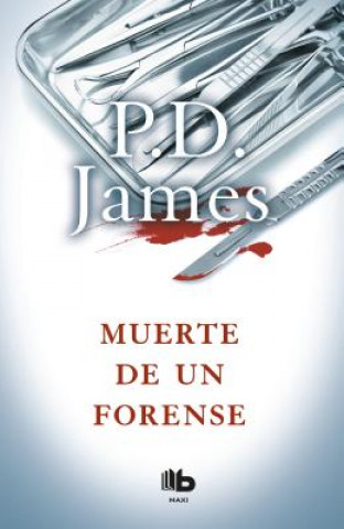 Kniha Muerte de Un Forense / Death of an Expert Witness P. D. James