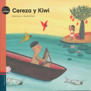 Buch Cereza y Kiwi Didi Grau