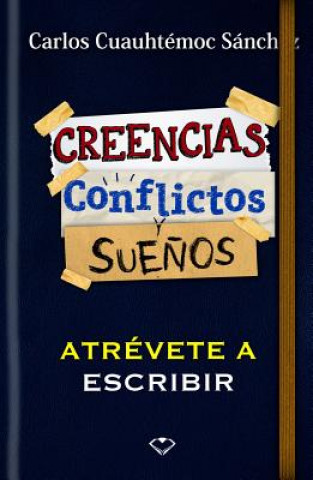 E-kniha Conflictos, creencias y suenos Carlos C. Sanchez