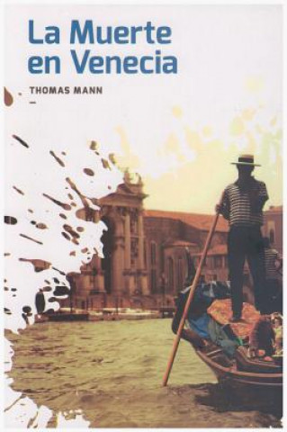 Kniha La Muerte En Venecia Thomas Mann