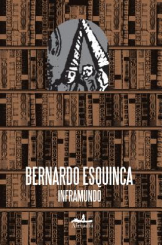 Book Inframundo Bernardo Esquinca