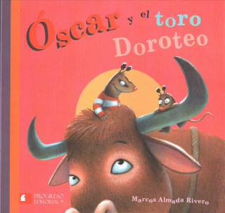 Carte Óscar Y El Toro Doroteo Marcos Almada Rivero