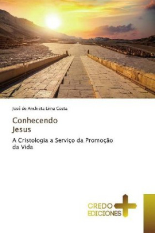 Kniha Conhecendo Jesus José de Anchieta Lima Costa