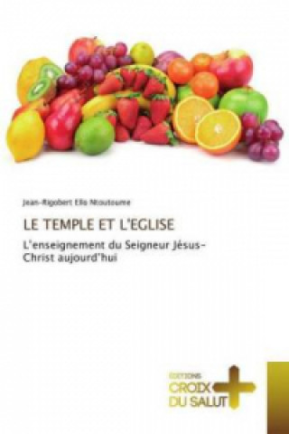 Βιβλίο Temple Et l'Eglise Jean-Rigobert Ello Ntoutoume