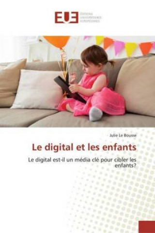 Kniha digital et les enfants Julie Le Bousse