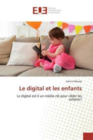 Książka digital et les enfants Julie Le Bousse