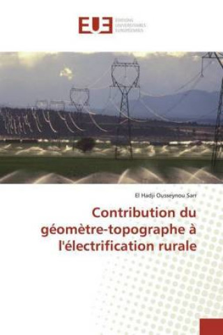 Kniha Contribution du geometre-topographe a l'electrification rurale El Hadji Ousseynou Sarr