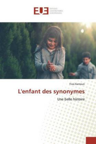 Книга L'enfant des synonymes Firas Kamoun