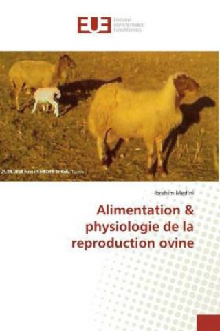 Kniha Alimentation & physiologie de la reproduction ovine Ibrahim Medini
