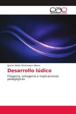 Libro Desarrollo lúdico Ignacio Abdón Montenegro Aldana