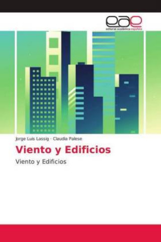 Knjiga Viento y Edificios Jorge Luis Lassig
