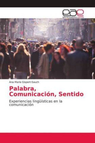 Книга Palabra, Comunicación, Sentido Ana María Gispert-Sauch