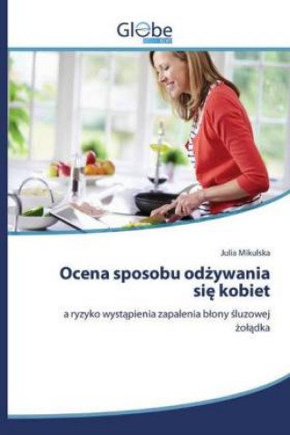 Libro Ocena sposobu od?ywania si? kobiet Julia Mikulska