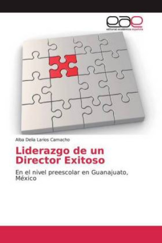 Carte Liderazgo de un Director Exitoso Alba Delia Larios Camacho