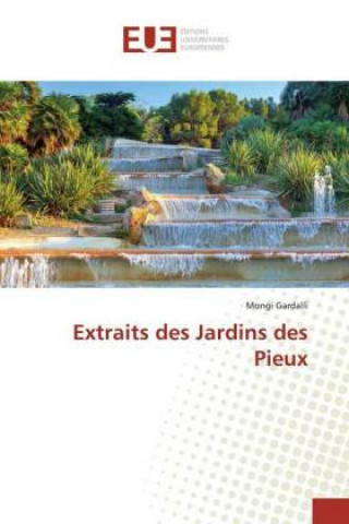 Boek Extraits des Jardins des Pieux Mongi Gardalli