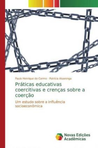 Carte Práticas educativas coercitivas e crenças sobre a coerç?o Paulo Henrique do Carmo