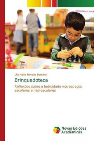 Knjiga Brinquedoteca Lília Maria Mendes Bernardi