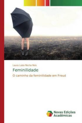 Libro Feminilidade Laura Luiza Rocha Reis