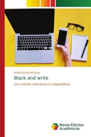 Buch Black and write Jenifer Kossar de Jesus