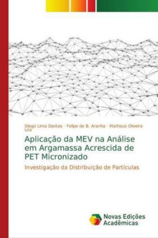 Kniha Aplicaç?o da MEV na Análise em Argamassa Acrescida de PET Micronizado Diego Lima Dantas