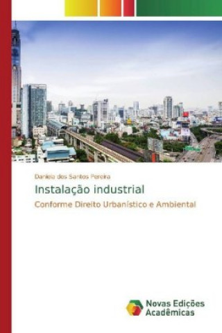 Kniha Instalacao industrial Daniela dos Santos Pereira