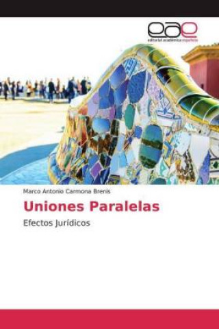 Kniha Uniones Paralelas Marco Antonio Carmona Brenis