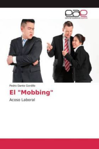 Knjiga El "Mobbing" Pedro Dante Gordillo