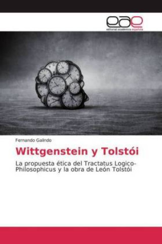 Kniha Wittgenstein y Tolstói Fernando Galindo