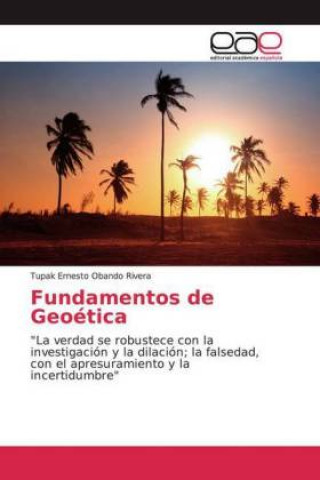 Könyv Fundamentos de Geoetica Tupak Ernesto Obando Rivera