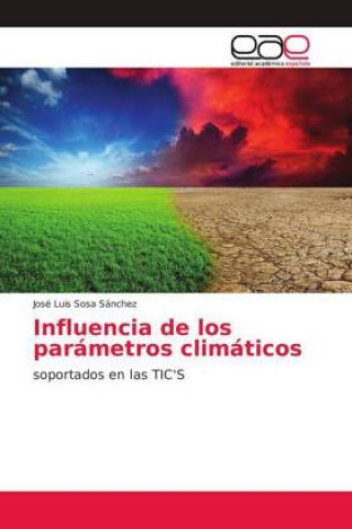 Könyv Influencia de los parámetros climáticos José Luis Sosa Sánchez