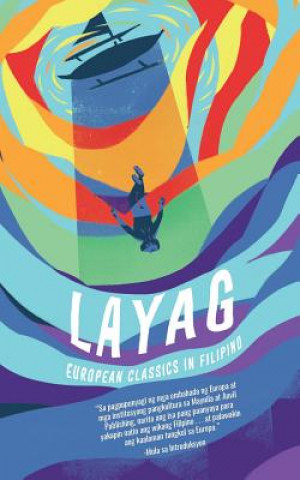 Könyv Layag: European Classics in Filipino Jaroslav Olsa Jr