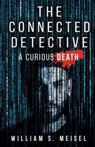 Kniha Connected Detective William S. Meisel