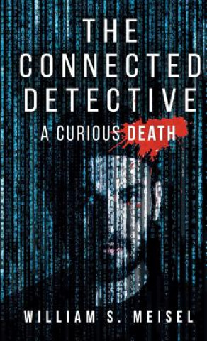 Kniha The Connected Detective William S. Meisel