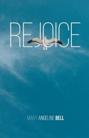Buch Rejoice Mary Bell