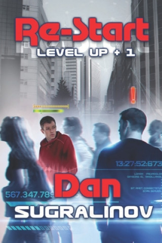 Könyv Re-Start (Level Up +1): LitRPG Series Dan Sugralinov