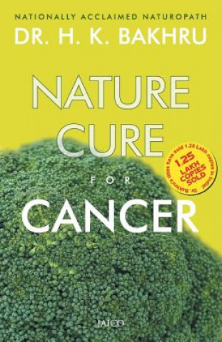 Knjiga Nature Cure for Cancer H. K. Bakhru