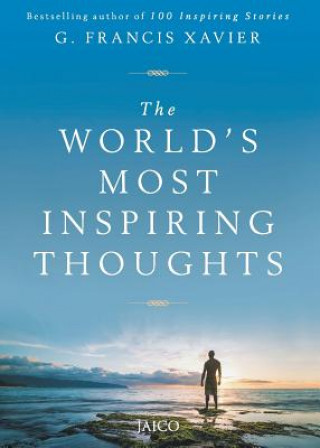 Carte World's Most Inspiring Thoughts G. Francis Xavier