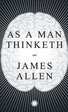 Libro As a Man Thinketh James Allen