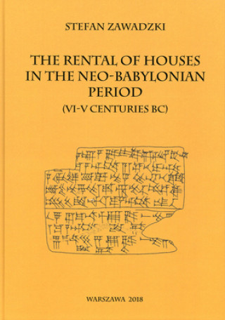 Kniha The Rental Houses in the Neo-Babylonian Period (VI-V Centuries Bc) Stefan Zawadzki