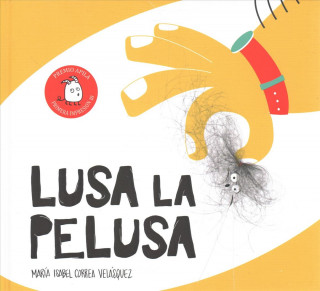 Knjiga Lusa La Pelusa Maria Isabel Correa Velasquez