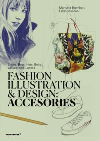 Książka Fashion Illustration And Design: Accesories 