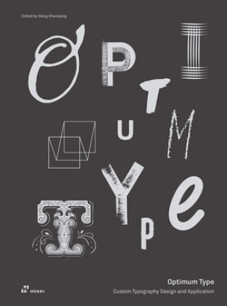 Книга Optimum Type: Custom Typography Design and Application 