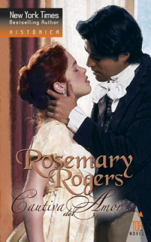 Carte Cautiva del amor Rosemary Rogers