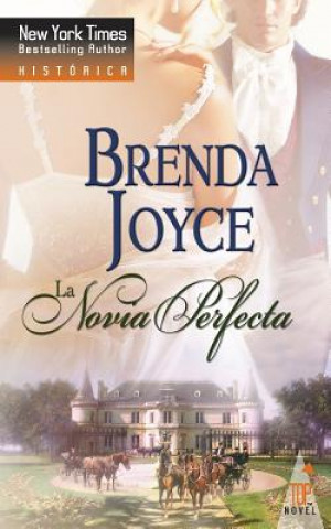 Βιβλίο La novia perfecta Brenda Joyce